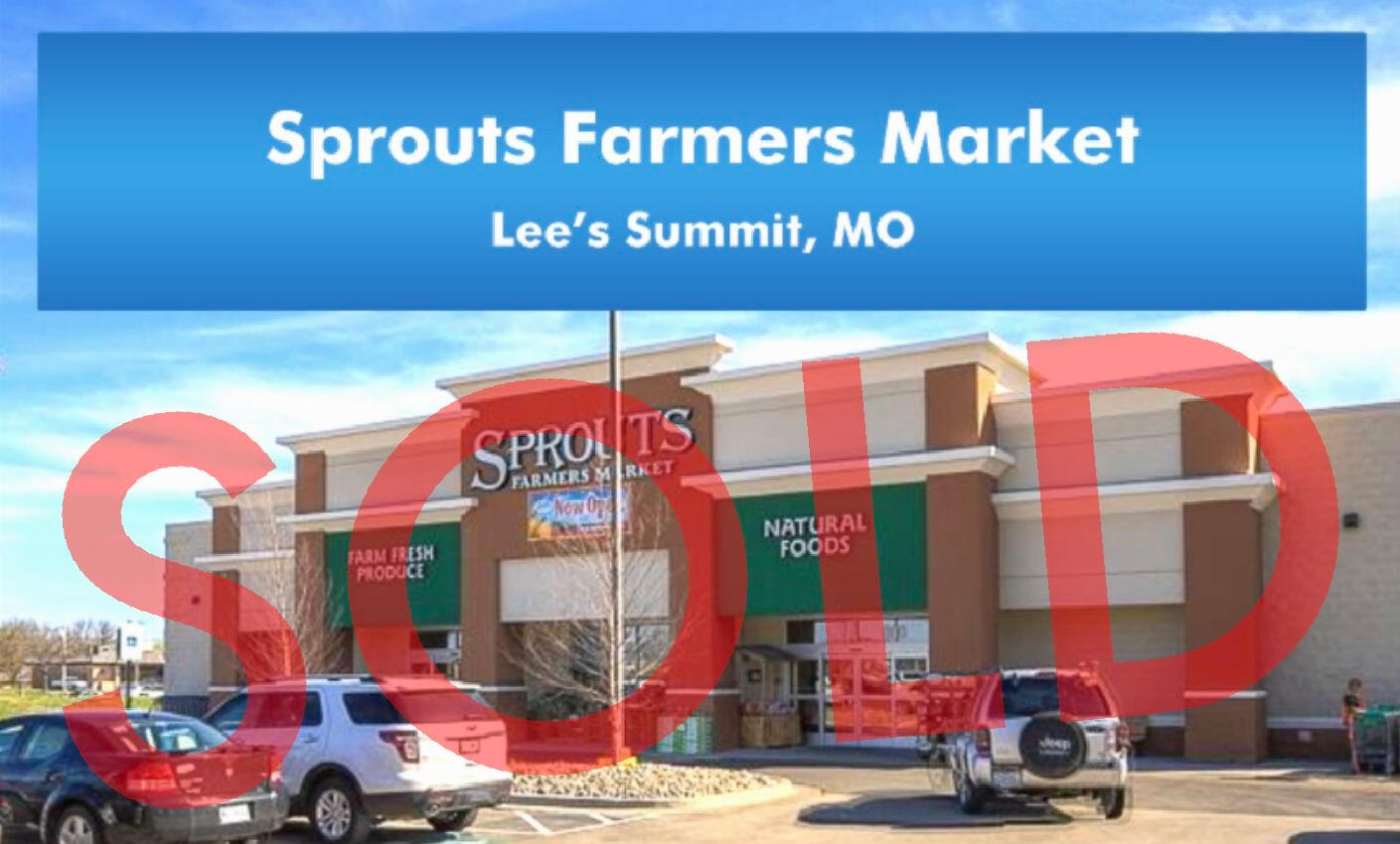 Sprouts Farmers Market STNL Investment Disposition Sale